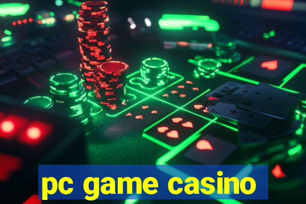 pc game casino