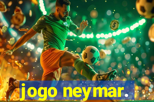 jogo neymar.