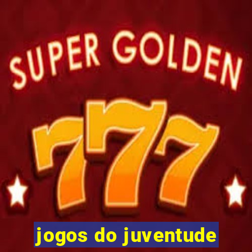 jogos do juventude