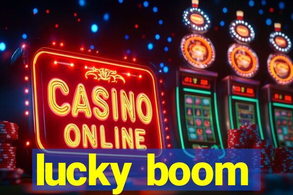 lucky boom