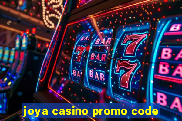 joya casino promo code