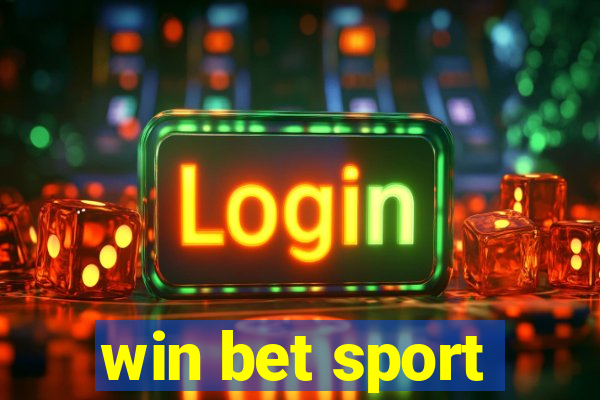 win bet sport