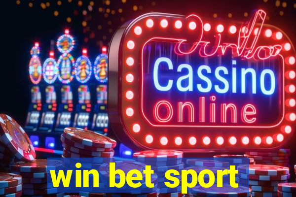 win bet sport