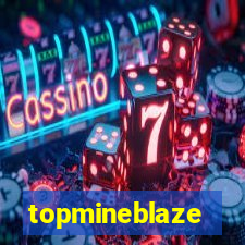 topmineblaze