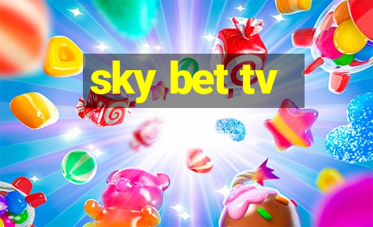 sky bet tv