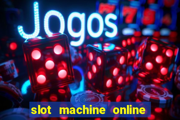 slot machine online free game casino