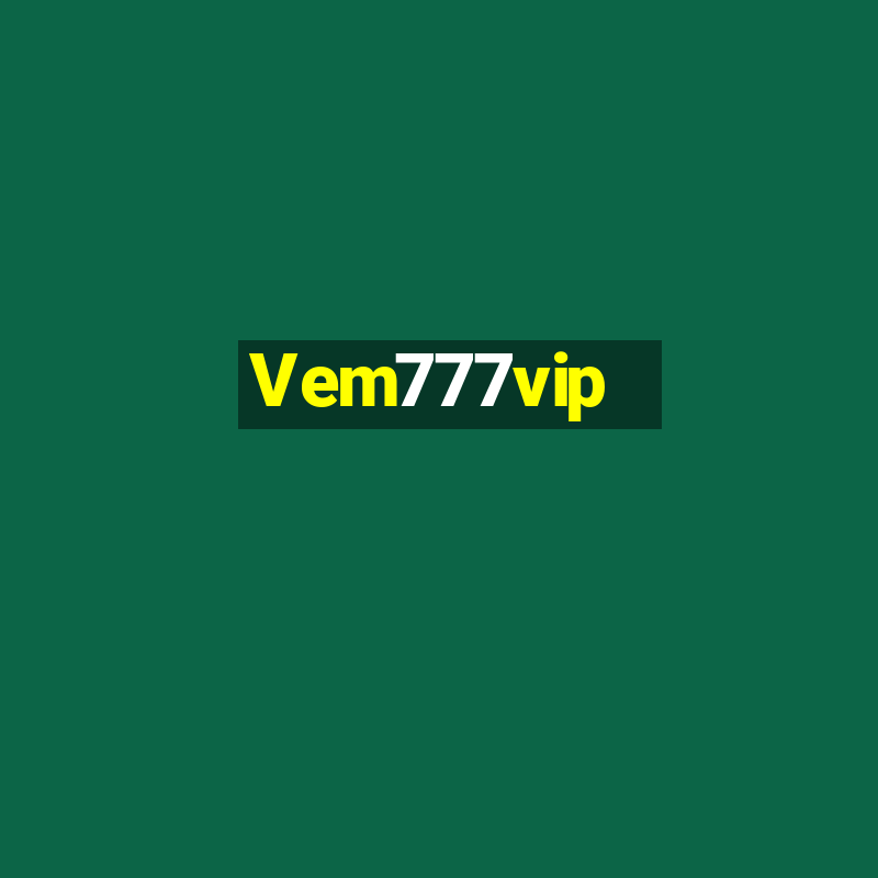 Vem777vip