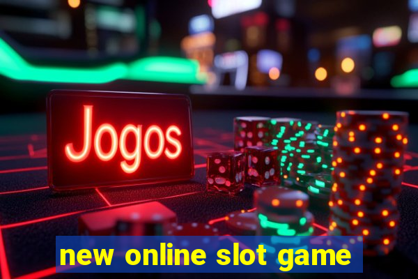 new online slot game