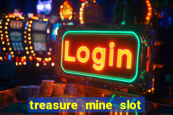 treasure mine slot free play