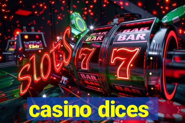 casino dices