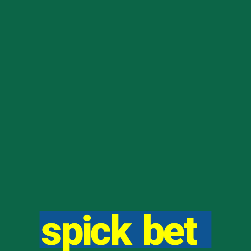 spick bet