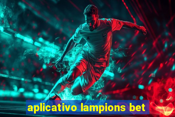 aplicativo lampions bet