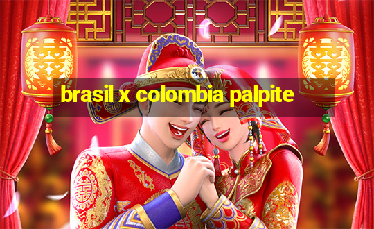 brasil x colombia palpite