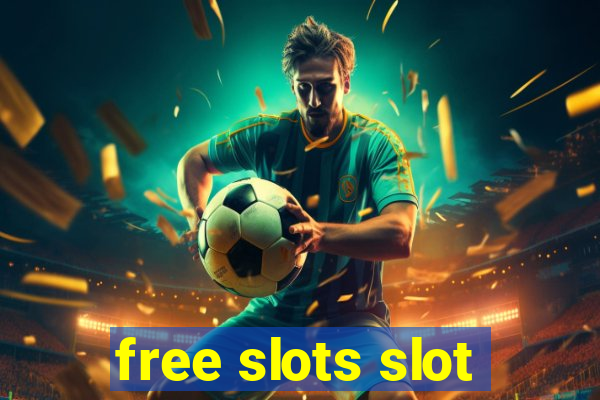 free slots slot