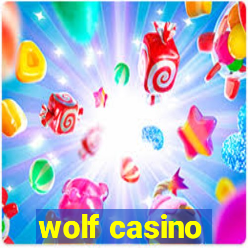 wolf casino