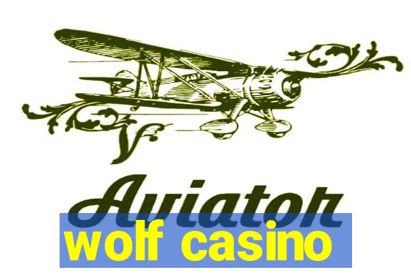 wolf casino