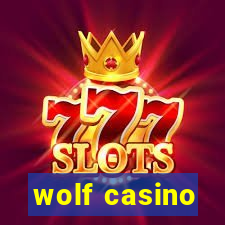 wolf casino