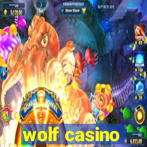 wolf casino