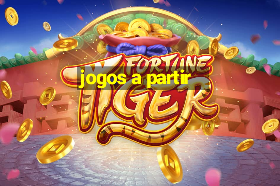 jogos a partir