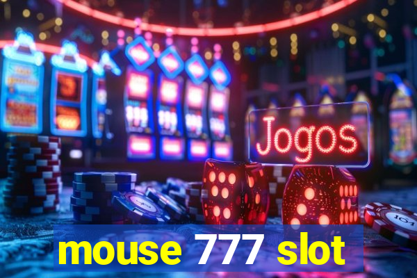 mouse 777 slot