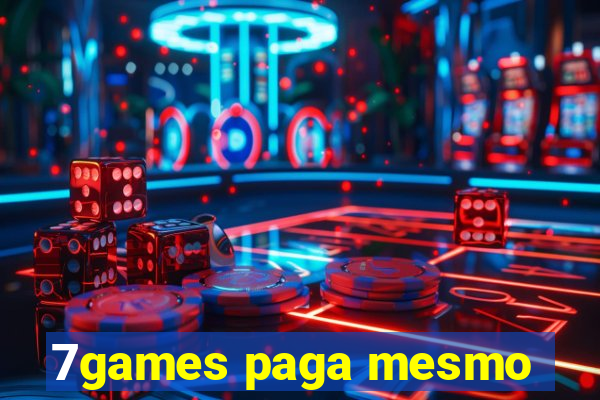 7games paga mesmo