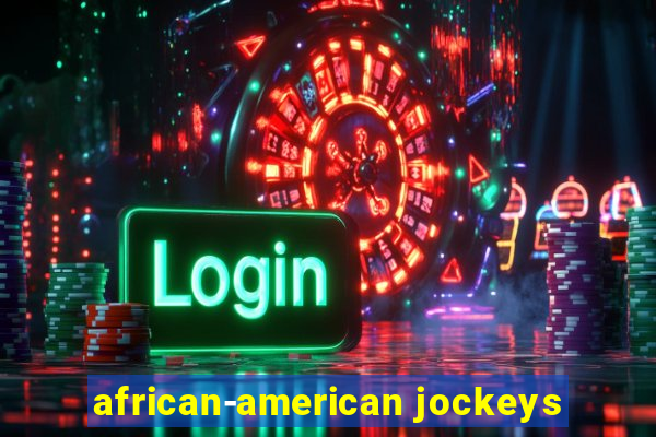 african-american jockeys