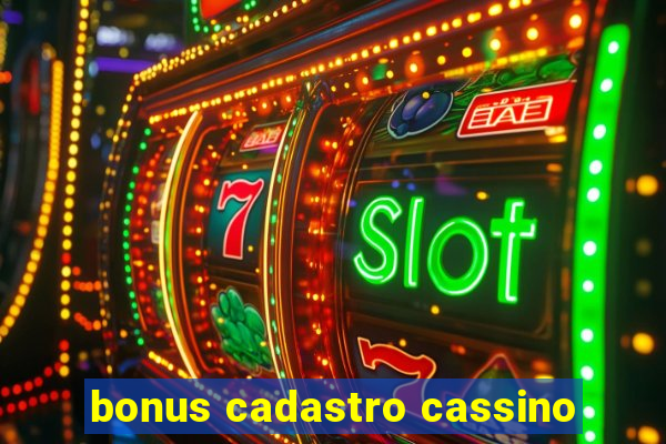 bonus cadastro cassino