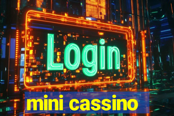 mini cassino