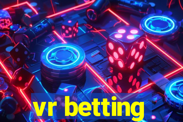 vr betting