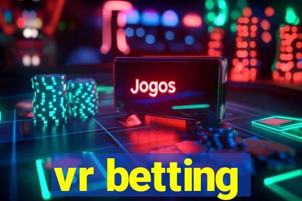 vr betting