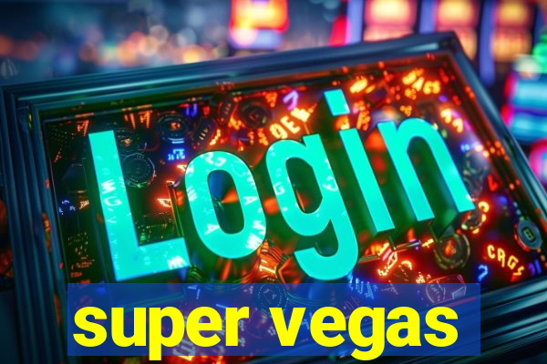 super vegas