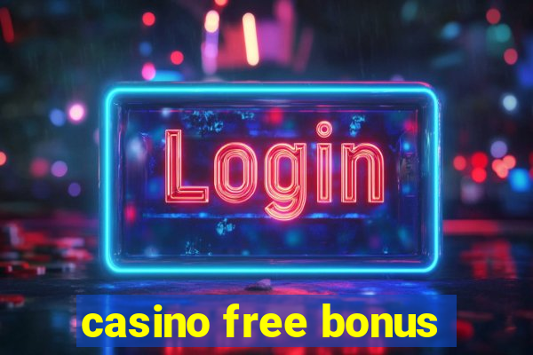 casino free bonus