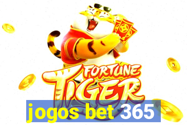 jogos bet 365