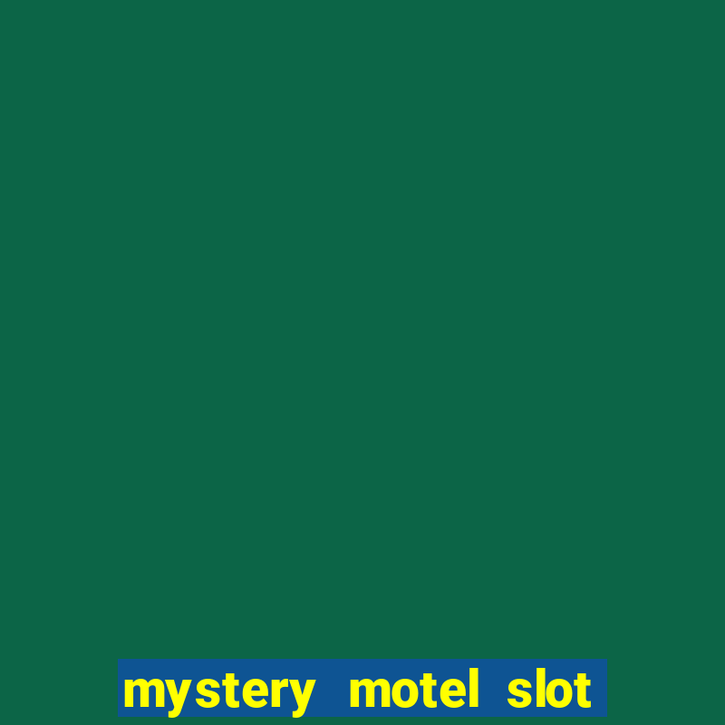 mystery motel slot free play