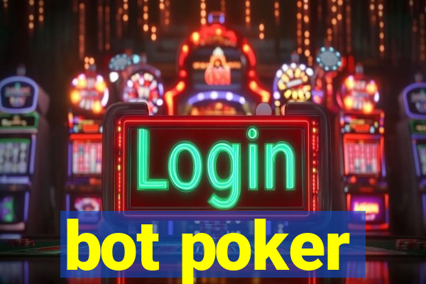 bot poker