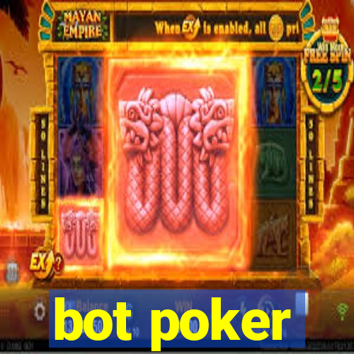 bot poker