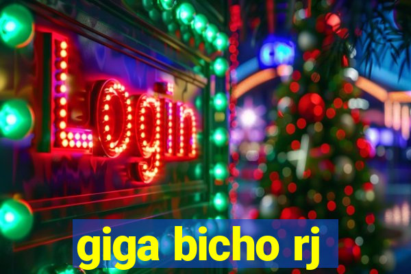 giga bicho rj