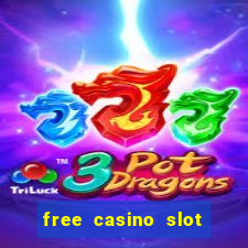 free casino slot machines games