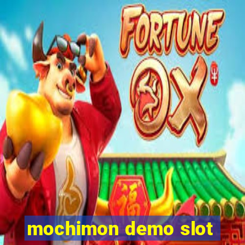 mochimon demo slot