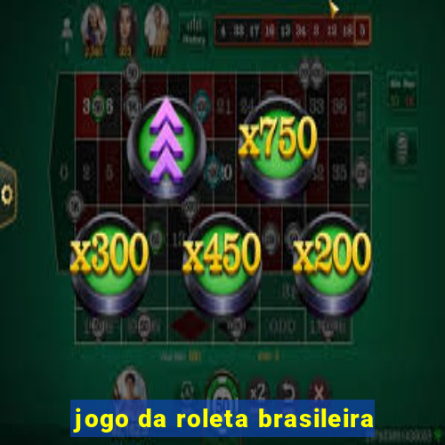 jogo da roleta brasileira