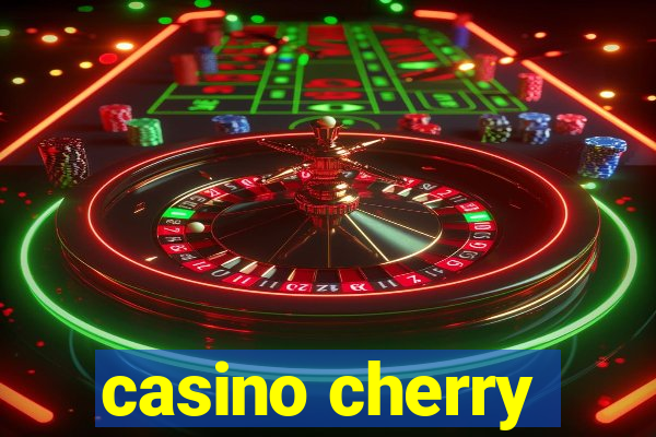 casino cherry