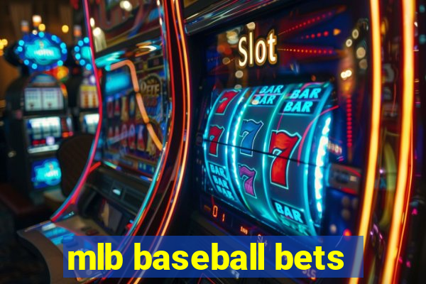 mlb baseball bets