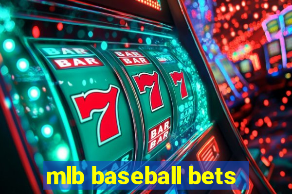 mlb baseball bets