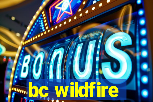 bc wildfire