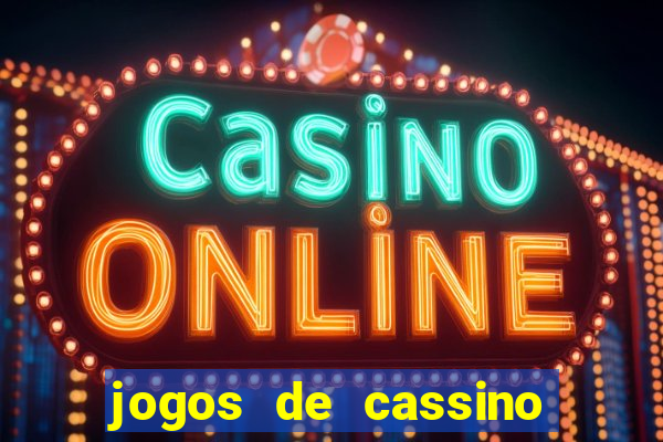 jogos de cassino que dao bonus no cadastro