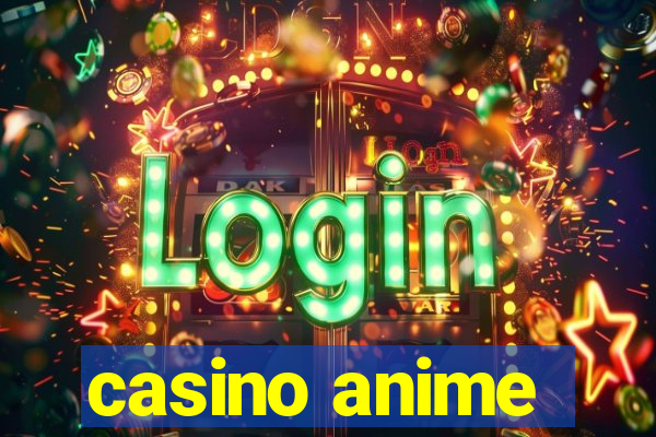 casino anime