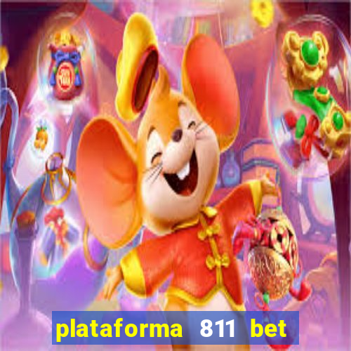 plataforma 811 bet é confiável