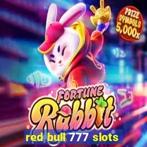 red bull 777 slots