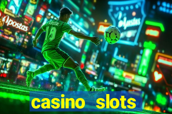 casino slots machine games