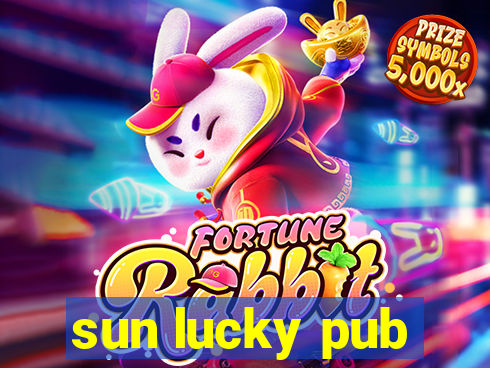 sun lucky pub